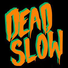 Dead Slow Tattoo