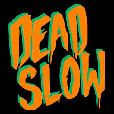 Dead Slow Tattoo