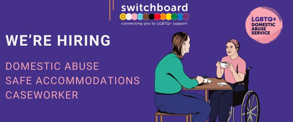 See, Hear, Support, Believe - LGBTQ+ Domestic Abuse Service