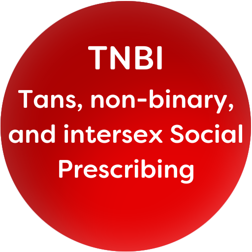 TNBI Trans, non-binary, and intersex Social Prescribing