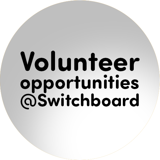 Volunteer opportunities @ Switchboard