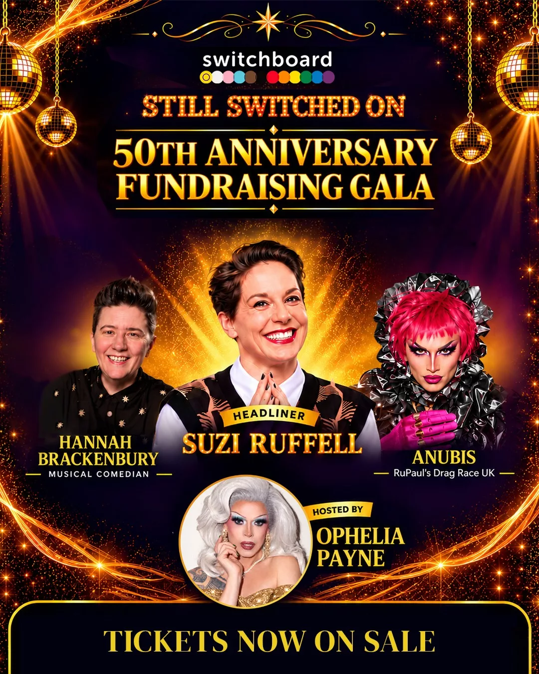 Still Switched On: Switchboard’s 50th Anniversary Fundraising Gala, featuring Suzi Ruffell, Hannah Brackenbury and Anubis, hosted by Ophelia Payne. Tickets now on sale.