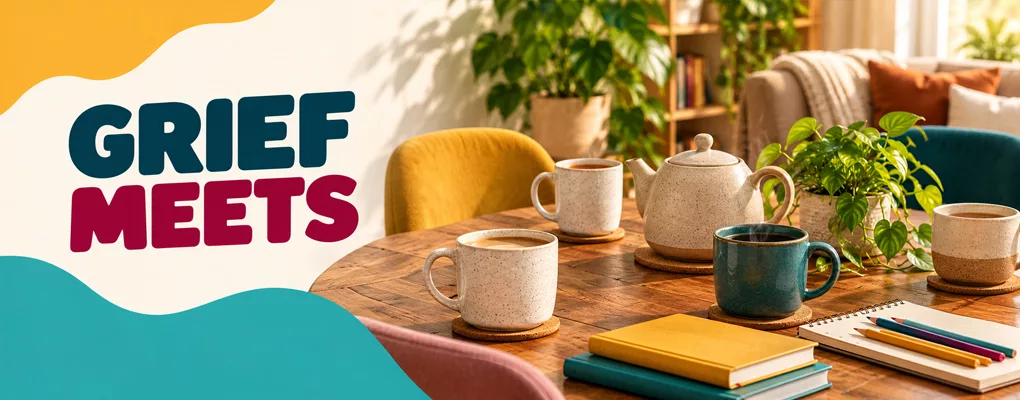 Grief Meets — a welcoming table with tea, coffee and notebooks