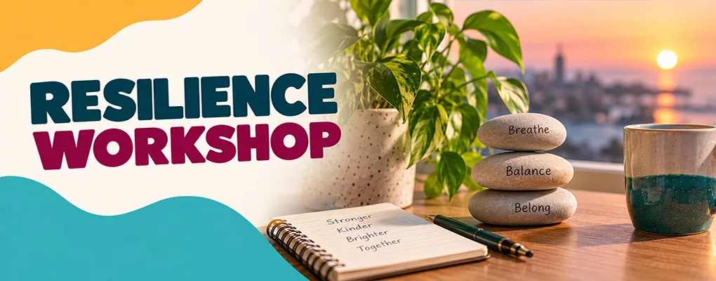 Resilience Workshop — calming stones, a notebook and a cup